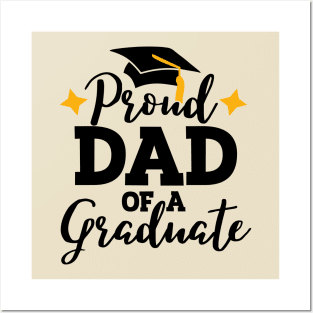 Proud Dad of a graduate; graduation; graduation day; class of; senior; family shirt; proud dad; father; graduating; student; school; parent; proud; supporting; senior class; class of 2024; Posters and Art